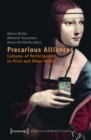 Precarious Alliances : Cultures of Participation in Print and Other Media - eBook