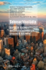 Sehnsuchtsstadte : Auf der Suche nach lebenswerten urbanen Raumen - eBook