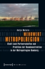 Mehrwert Metropolregion : Stadt-Land-Partnerschaften und Praktiken der Raumkonstruktion in der Metropolregion Hamburg - eBook