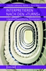 Interpretieren nach den »turns« : Literaturtheoretische Revisionen - eBook
