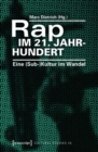 Rap im 21. Jahrhundert : Eine (Sub-)Kultur im Wandel - eBook