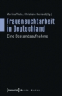 Frauensuchtarbeit in Deutschland : Eine Bestandsaufnahme - eBook