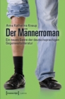 Der Mannerroman : Ein neues Genre der deutschsprachigen Gegenwartsliteratur - eBook