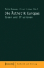 Die Asthetik Europas : Ideen und Illusionen - eBook