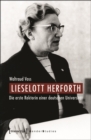 Lieselott Herforth : Die erste Rektorin einer deutschen Universitat - eBook