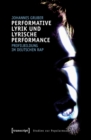 Performative Lyrik und lyrische Performance : Profilbildung im deutschen Rap - eBook