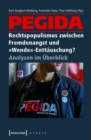 PEGIDA - Rechtspopulismus zwischen Fremdenangst und »Wende«-Enttauschung? : Analysen im Uberblick - eBook