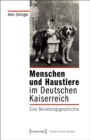 Menschen und Haustiere im Deutschen Kaiserreich : Eine Beziehungsgeschichte - eBook