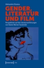 Gender, Literatur und Film : Perspektiven auf die Literaturverfilmungen von Rainer Werner Fassbinder - eBook