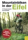 Mountainbiken in der Eifel : 15 Touren durch die Nordeifel - eBook