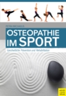 Osteopathie im Sport : Ganzheitliche Pravention und Rehabilitation - eBook