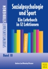 Sozialpsychologie und Sport : Ein Lehrbuch in 12 Lektionen - eBook