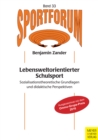 Lebensweltorientierter Schulsport - eBook