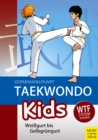 Taekwondo Kids : Weigurt bis Gelbgrungurt - eBook