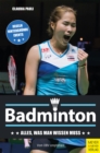 Badminton : Alles, was man wissen muss - eBook
