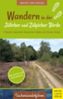 Wandern in der Julicher und Zulpicher Borde : 7 Routen zwischen Teverener Heide und Dover Heide - eBook