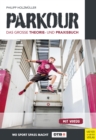 Parkour : Das groe Theorie- und Praxisbuch - eBook