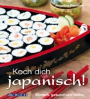 Koch dich japanisch! : Einfach, gesund und lecker - eBook