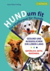HUNDum fit : Die Vitalformel fur Hunde - eBook