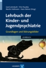 Lehrbuch der Kinder- und Jugendpsychiatrie : Band 1: Grundlagen. Band 2: Storungsbilder - eBook