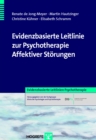Evidenzbasierte Leitlinie zur Psychotherapie Affektiver Storungen - eBook