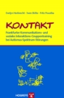 KONTAKT : Frankfurter Kommunikations- und soziales Interaktions-Gruppentraining bei Autismus-Spektrum-Storungen - eBook