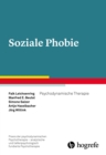 Soziale Phobie : Psychodynamische Therapie - eBook