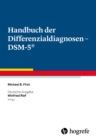 Handbuch der Differenzialdiagnosen - DSM-5(R) : Deutsche Ausgabe herausgegeben von Winfried Rief - eBook
