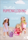 Niedliche Puppenkleidung stricken : 15 Modelle fur groe und kleine Puppen - eBook