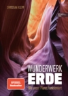 Wunderwerk Erde : Wie unser Planet funktioniert - eBook