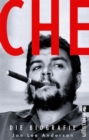 Che - Die Biographie - eBook