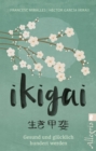 Ikigai : Gesund und glucklich hundert werden - eBook