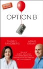 Option B : Wie wir durch Resilienz, Schicksalsschlage uberwinden und Freude am Leben finden - eBook