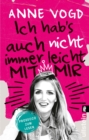 Ich hab's auch nicht immer leicht mit mir : Prosecco zum Lesen - eBook