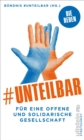 #unteilbar : Fur eine offene und solidarische Gesellschaft - eBook