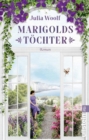 Marigolds Tochter : Roman | »Was sie schreibt, geht zu Herzen.« Jojo Moyes - eBook