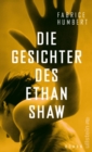 Die Gesichter des Ethan Shaw : Roman - eBook
