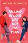 Falling in love was not the plan : Roman | Romantisch, feministisch, divers: eine Young Adult-Lovestory mit genau der richtigen Portion Tiefgang - eBook