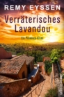 Verraterisches Lavandou : Ein Provence-Krimi | Dieser spannende Urlaubskrimi entfuhrt Sie in die Provence - eBook