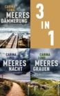 Meeresdammerung // Meeresnacht // Meeresgrauen : Drei Nordseekrimis in einem Bundle | Drei Falle fur die Soko Mondschein: Dustere Kustenspannung garantiert! - eBook