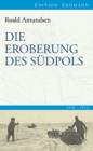Die Eroberung des Sudpols : 1910-1912 - eBook