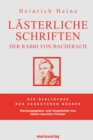Lasterliche Schriften : Der Rabbi von Bacherach - eBook