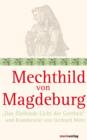 Mechthild von Magdeburg : "Das flieende Licht der Gottheit" und Kommentar von Gerhard Wehr - eBook