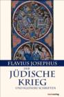 Der Judische Krieg und Kleinere Schriften : Mit der Paragraphenzahlung nach Benedict Niese - eBook