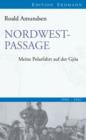 Nordwestpassage : Meine Polarfahrt auf der Gjoa - eBook