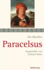 Paracelsus : Schriften. Ausgewahlt und kommentiert von Gerhard Wehr - eBook