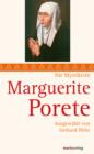 Marguerite Porete : Textauswahl und Kommentar von Gerhard Wehr - eBook