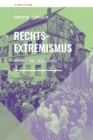 Rechtsextremismus : Gestalt und Geschichte - eBook