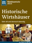 Historische Wirtshauser : Das Buch zur Serie der Mittelbayerischen Zeitung - eBook