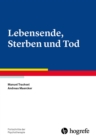 Lebensende, Sterben und Tod - eBook